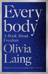 Everybody | Olivia Laing | 