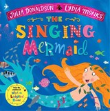 The Singing Mermaid - Julia Donaldson - 9781509862733