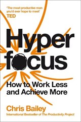 Hyperfocus - Chris Bailey - 9781509866137