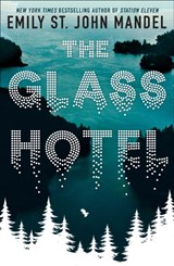 The Glass Hotel - Emily St. John Mandel - 9781509882809