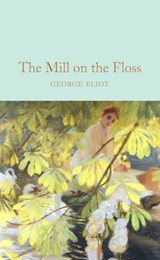 The Mill on the Floss - George Eliot - 9781509890019