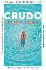 Crudo | Olivia Laing | 