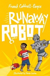 Runaway Robot - Frank Cottrell-Boyce - 9781509896769