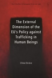 The External Dimension of the EU’s Policy against Trafficking in Human Beings