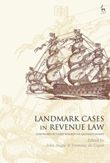 Landmark Cases in Revenue Law - John (Warwick Law School Snape ; Dominic de (University of Cambridge Cogan - 9781509945221
