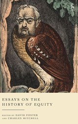 Essays on the History of Equity - David (University College London Foster ; Charles (University College London Mitchell - 9781509955121
