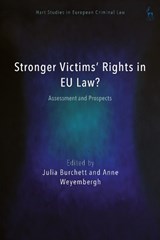Stronger Victims’ Rights in EU Law? -  - 9781509975396