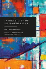 Insurability of Emerging Risks - Baris (Swansea University Soyer ; Ozlem (King’s College London Gurses - 9781509978755