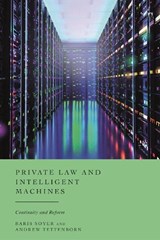 Private Law and Intelligent Machines - Baris (Swansea University Soyer ; Andrew (Swansea University Tettenborn - 9781509990580