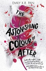 The Astonishing Colour of After - Emily X.R. Pan - 9781510102958