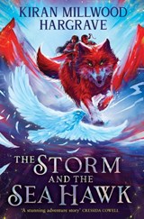 Geomancer: The Storm and the Sea Hawk - Kiran Millwood Hargrave - 9781510107861