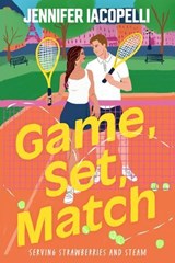 Game, Set, Match - Jennifer Iacopelli - 9781510112179