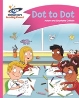 Reading Planet - Dot to Dot - Pink A: Comet Street Kids - Adam Guillain ; Charlotte Guillain - 9781510411234