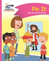 Reading Planet - Pin It - Pink A: Comet Street Kids - Adam Guillain ; Charlotte Guillain - 9781510411241
