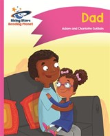 Reading Planet - Dad - Pink A: Comet Street Kids - Adam Guillain ; Charlotte Guillain - 9781510411258