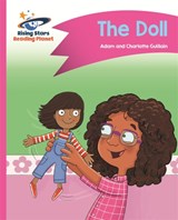 Reading Planet - The Doll - Pink B: Comet Street Kids - Adam Guillain ; Charlotte Guillain - 9781510411302