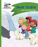 Reading Planet - Bear Scare - Green: Comet Street Kids - Adam Guillain ; Charlotte Guillain - 9781510412347
