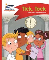 Reading Planet - Tick, Tock - Red A: Comet Street Kids - Adam Guillain ; Charlotte Guillain - 9781510412521