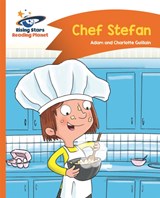 Reading Planet - Chef Stefan - Orange: Comet Street Kids - Adam Guillain ; Charlotte Guillain - 9781510412576