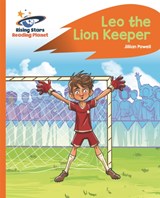 Reading Planet - Leo the Lion Keeper - Orange: Rocket Phonics - Jillian Powell - 9781510442054
