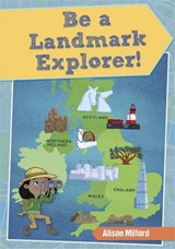 Reading Planet KS2 - Be a Landmark Explorer - Level 1: Stars/Lime band - Alison Milford - 9781510452404