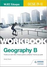 WJEC Eduqas GCSE (9–1) Geography B Workbook - Andy Owen - 9781510453548