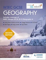 WJEC GCSE Geography Second Edition - Andy Owen ; Gregg Coleman ; Val Davis ; Bob Digby - 9781510477551