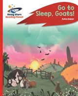 Reading Planet - Go to Sleep, Goats! - Red C: Rocket Phonics - TBC - 9781510485853