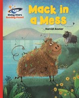 Reading Planet - Mack in a Mess - Red A: Galaxy - Harriet Brown - 9781510486553
