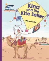 Reading Planet - Kina and the Kite Seller - Purple: Galaxy - Chitra Soundar - 9781510486973