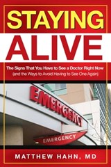 Staying Alive - Matthew Hahn, M.D. - 9781510713963