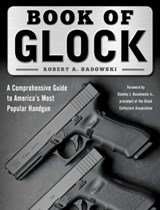 Book of Glock - Robert A. Sadowski - 9781510716032
