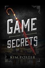 Game of Secrets - Kim Foster - 9781510716469