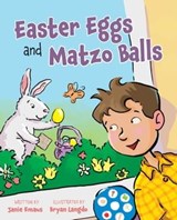 Easter Eggs and Matzo Balls - Janie Emaus - 9781510769236