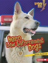 Hero Law Enforcement Dogs - BOOTHROYD,  Jennifer - 9781512425420