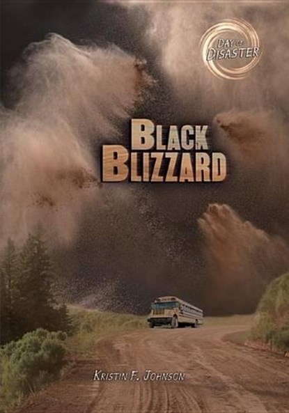Black Blizzard, JOHNSON,  Kristin F. - Paperback - 9781512430936