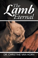 The Lamb Eternal - VAN HORN,  Christine - 9781512779806