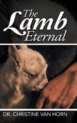 The Lamb Eternal - VAN HORN,  Christine - 9781512779820