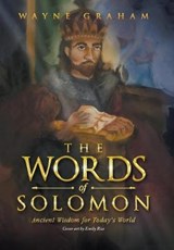 The Words of Solomon - GRAHAM,  Wayne - 9781512780109