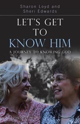 Let's Get to Know Him - LOYD,  Sharon ; Edwards, Sheri - 9781512795202