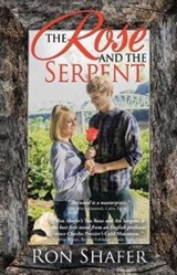 The Rose and the Serpent - Ron Shafer - 9781512799569