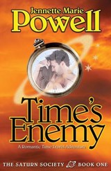 Time's Enemy: A Romantic Time Travel Adventure - Jennette Marie Powell - 9781513070308