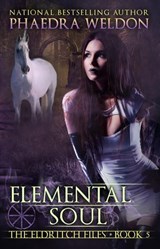 Elemental Soul - Phaedra Weldon - 9781513085586