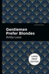 Gentlemen Prefer Blondes - Anita Loos - 9781513137254