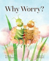 Why Worry? - Eric A. Kimmel - 9781513262000