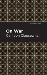 On War - Carl Von Clausewitz - 9781513269207