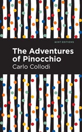 The Adventures of Pinocchio - Carlo Collodi - 9781513269283