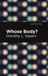 Whose Body? - Dorothy L. Sayers - 9781513278605