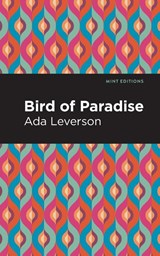 Bird of Paradise - LEVERSON,  Ada - 9781513283166