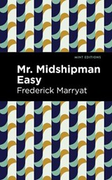 Mr. Midshipman Easy - Frederick Marryat - 9781513291444
